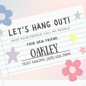 May include: Two pastel-colored cards with the text "LET'S HANG OUT!" and "HAVE YOUR PEOPLE CALL MY PEOPLE." One card says "OAKLEY" and the other says "SIMON." Both cards include a phone number and are decorated with flowers and stars.
