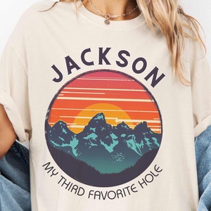Jackson Hole Wyoming t-shirt Grand Teton National Park Wyoming Shirt My Third Favorite Hole tee Retro Mountain tShirt Teton Mountain Range