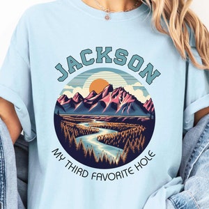 Jackson Hole Wyoming t-shirt Grand Teton National Park Wyoming Shirt My Third Favorite Hole tee Retro Mountain tShirt Teton Mountain Range