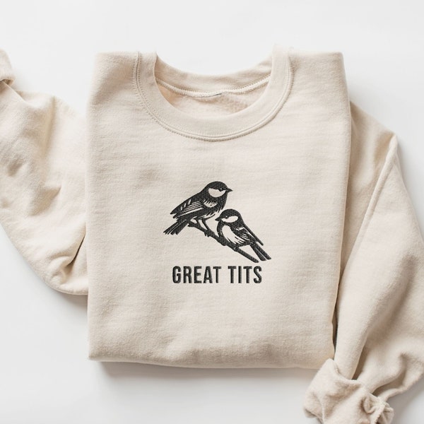 GREAT TITS Funny Bird Sweatshirt, Bird Lovers Sweater, Birdwatcher Sweatshirt, Funny Bird Pun Sweatshirt, Great tit Sweatshirt, Chickadee