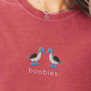 Boobies Funny Bird Shirt, Punny Booby Bird tshirt, Funny Boob Nature Pun t-shirt, bird watcher gift, birding gift for mom, gift for dad