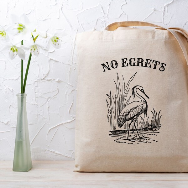 Punny bird tote bag, No Egrets funny bird tote, nature pun, birding tote bag gift, bird watcher gift for birders organic cotton Eco Tote Bag