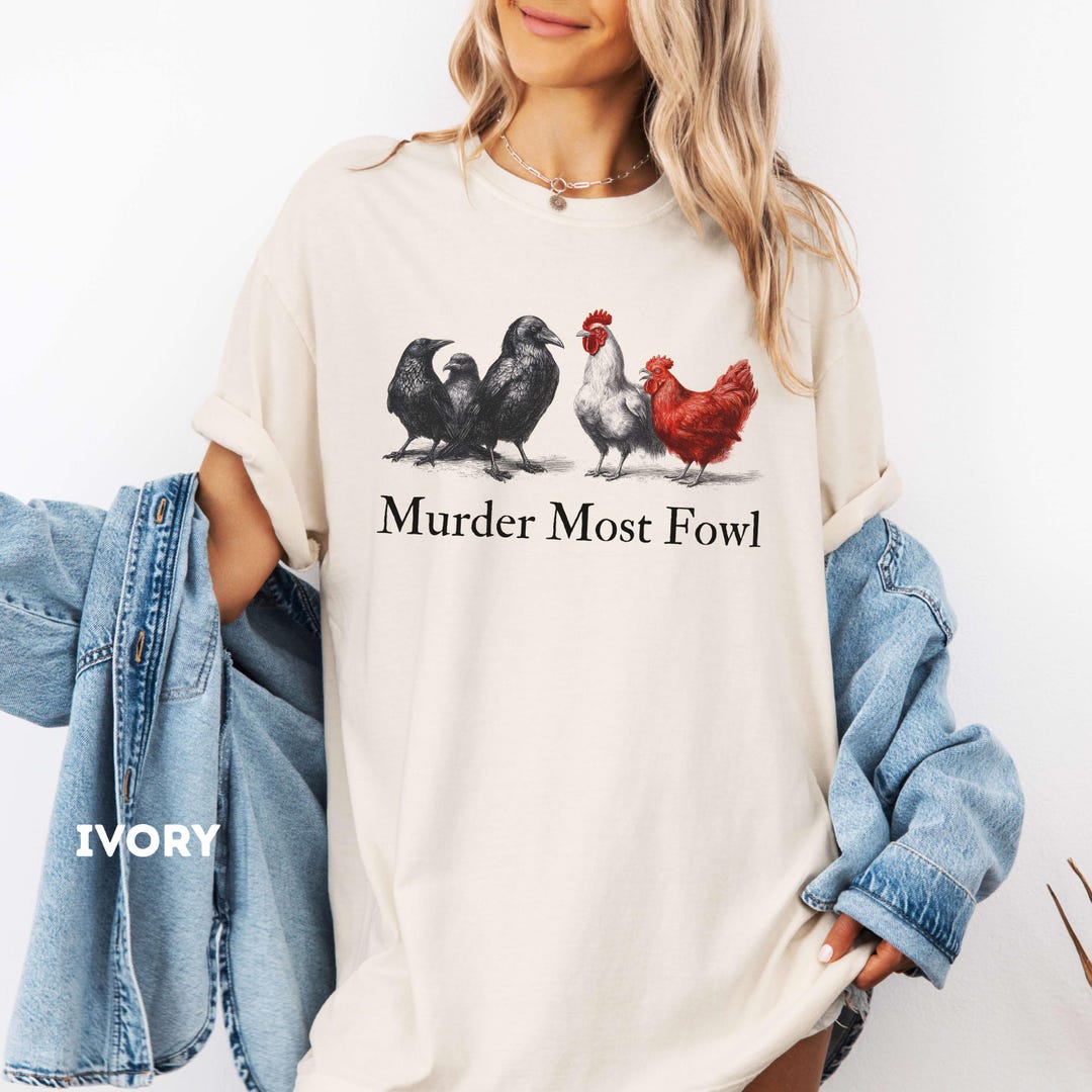 Murder Most Fowl Funny Bird Shirt, Weirdcore Shakespearean Quote ...