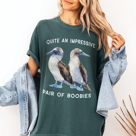 Boobies Funny Bird Shirt, Quite an Impressive Pair of Boobies, Punny Booby  Bird tshirt, Funny Nature Pun, bird watcher gift, Nice Boobies