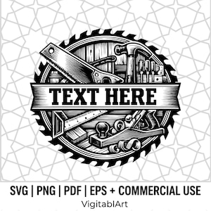 May include: A black and white circular graphic design featuring a saw blade border. Inside, various woodworking tools including a hand saw, hammer, and wood plane are arranged. A central horizontal banner displays the text "TEXT HERE".