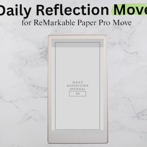 May include: A digital tablet with the text "Daily Reflection Move" and "for ReMarkable Paper Pro Move" at the top. The tablet displays "Daily Reflection Journal 2024" on its screen. The background is a white marble pattern.