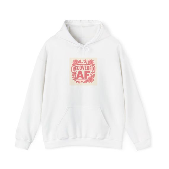 Recovery Hoodie, Sobriety Gift, Inspirational Sweatshirt, Wellness Apparel, Mental Health Awareness Clothing