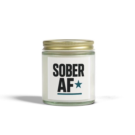 Sober AF Candles | Hand-Poured Coconut Apricot Wax | Motivational Home Décor, Relaxation Gift, Self-Care, Mindfulness Decoration