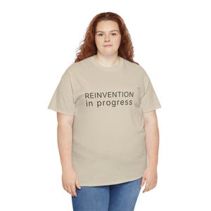 Self-Growth Shirt – Reinvention in Progress Tee, Inspirational Quote T-Shirt, Minimalist Motivation Gift image 4
