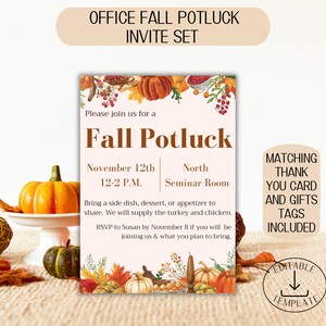 May include: An invitation set for an office fall potluck, featuring a central card with the text "Fall Potluck" and event details. The design includes pumpkins, leaves, and the text "Office Fall Potluck Invite Set". Includes a matching thank you card and gift tags.