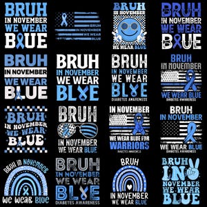 Bruh In November We Wear Blue PNG, Diabetes Awareness Clipart, Funny Diabetic Sublimation Design, T1D Support Digital Download