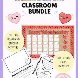 May include: A Valentine's Day classroom bundle with the text "Valentines Day Classroom Bundle". Includes a bulletin board, student activities, compliment hearts, and the text "Print & Use!" and "Instant Download".