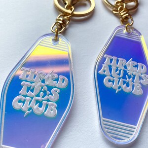 Tired Aunt/Tas Club Keychain