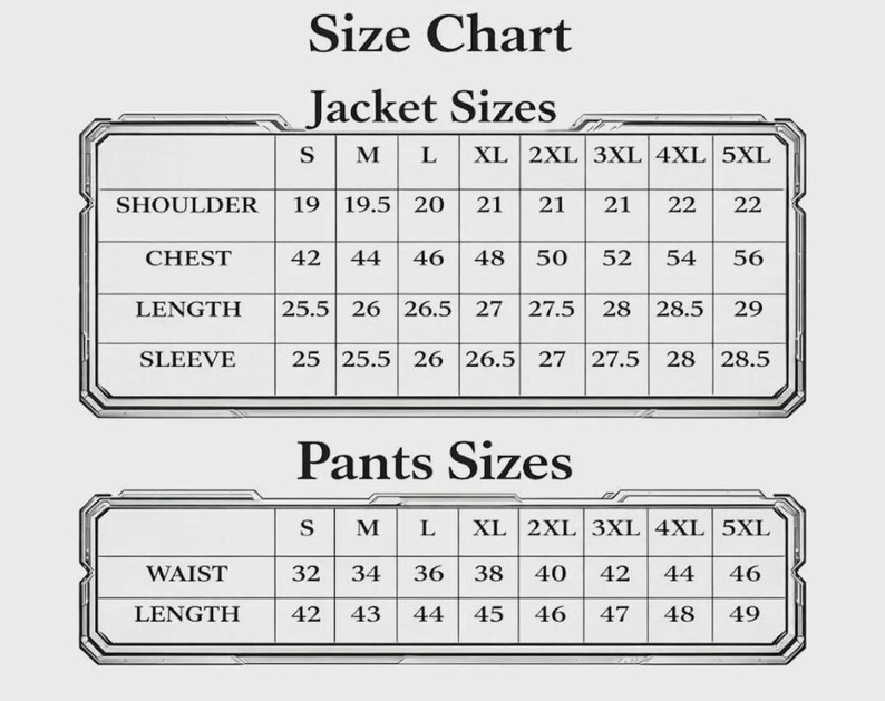 May include: A black and white size chart for jackets and pants. The jacket section lists shoulder, chest, length, and sleeve measurements for sizes S through 5XL. The pants section lists waist and length measurements for sizes S through 5XL.