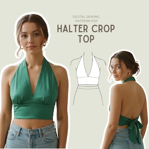 May include: A green halter crop top with a deep V-neck, worn with blue jeans. The image includes a line drawing of the top and the text "Halter Crop Top" and "Digital Sewing Pattern PDF".