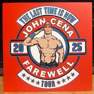 May include: Square red graphic featuring John Cena saluting, with text "THE LAST TIME IS NOW" and "JOHN CENA" in a circular design. The graphic also includes "20" and "25" on either side of Cena, and "FAREWELL TOUR" at the bottom.