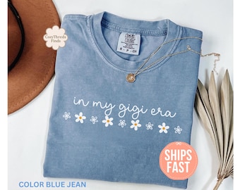Gigi Comfort Colors® Shirt, In My Gigi era Shirt, Favorite Grandma Shirt, Mother’s Day Gift, Coquette Gigi T-shirt, Pregnancy Announcement