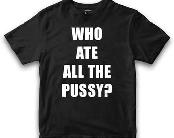 Funny "Who ate?"  Meme T-Shirt, Graphic, Gag Gift