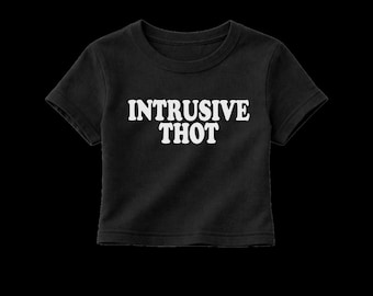 Intrusive Thot Graphic Tee, Funny Meme T-Shirt