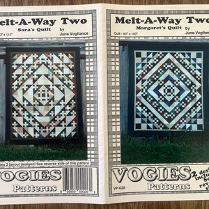 May include: Two quilt pattern covers, "Melt-A-Way Two," feature geometric quilt designs. One quilt is 90" x 112", the other is 90" x 100". The patterns are by June Vogitance and include two layout designs.