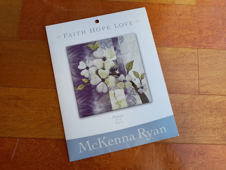 McKenna Ryan Quilting Pattern Block 6 MAJESTY Faith Hope Love Series image 1