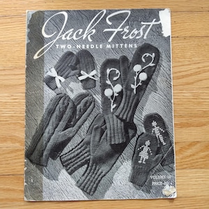 Vintage 40s Knitting Pattern Book for Two Needle Mittens Jack Frost #56