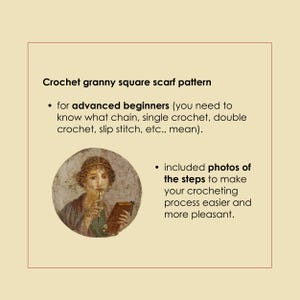 May include: A crochet pattern for a granny square scarf. The text states it is for advanced beginners and includes photos of the steps. An illustration of a person holding a book is in the center of the image.