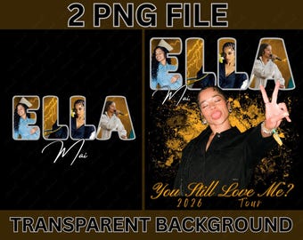Ella Mai PNG File, You Still Love Me Tour 2026 (Digital Download)