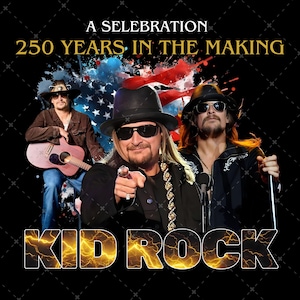 Puede incluir: Imagen promocional con Kid Rock y el texto "A Celebration 250 Years in the Making". La imagen tiene un fondo negro con un diseño de bandera estadounidense. Kid Rock lleva gafas de sol y un sombrero.