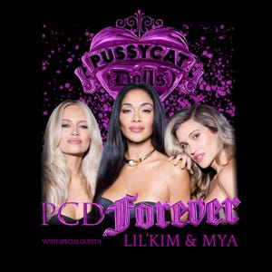 May include: A promotional image for the Pussycat Dolls featuring three women. The text "PCD Forever" and "Lil' Kim & Mya" are displayed in a purple, gothic font. The background is black with purple accents.