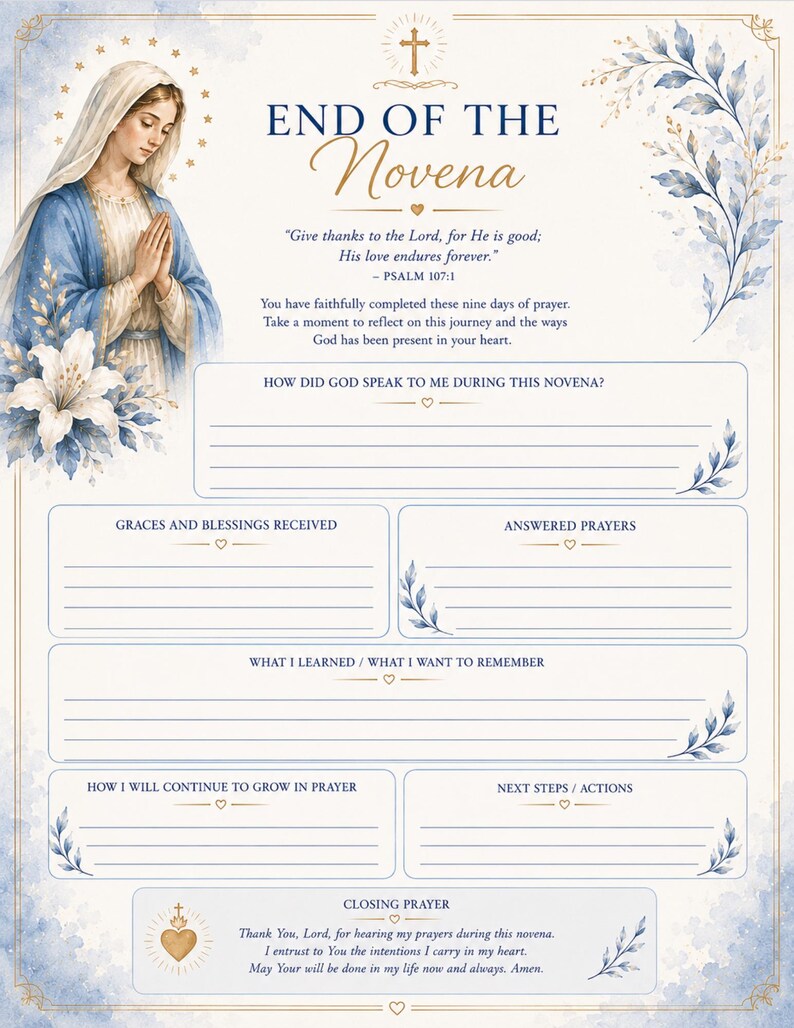 May include: A religious prayer journal page titled End of the Novena featuring an illustration of the Virgin Mary, blue floral accents, and gold lines. It includes sections for reflections, graces received, answered prayers, and a closing prayer.
