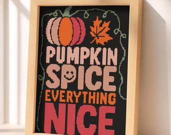 Pumpkin Spice Cross Stitch Pattern: Fall Quote, Autumn Decor (PDF)
