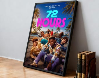72 Hours Movie Poster | Classic Films | Home Theater | Personalized Dorm Wall Art | Movie Fan Home Decor | Birthday Gift