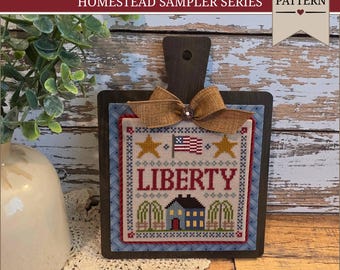 Homestead Sampler Series: Liberty by Starry Nights Studio, Cross Stitch PDF/Download Pattern, Patriotic Cross Stitch, Primitive Cross Stitch