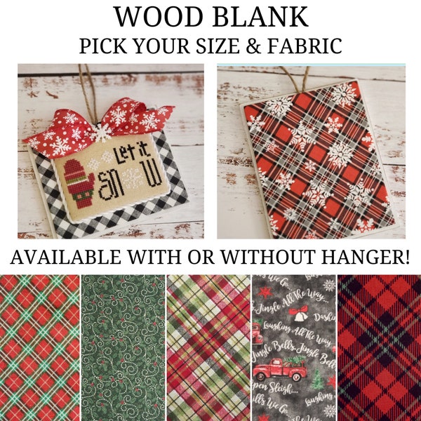 CHRISTMAS COLLECTION Wood Blank with Fabric Mat, Cross Stitch Finishing Piece, Cross Stitch Finishing, Pick Your Size and Finish