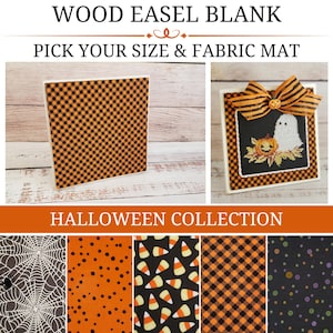 HALLOWEEN COLLECTION Wood Easel Blank with Fabric Mat, Cross Stitch Finishing Piece, Wood Stand-Up, Wood Backer, Pick Your Size and Fabric