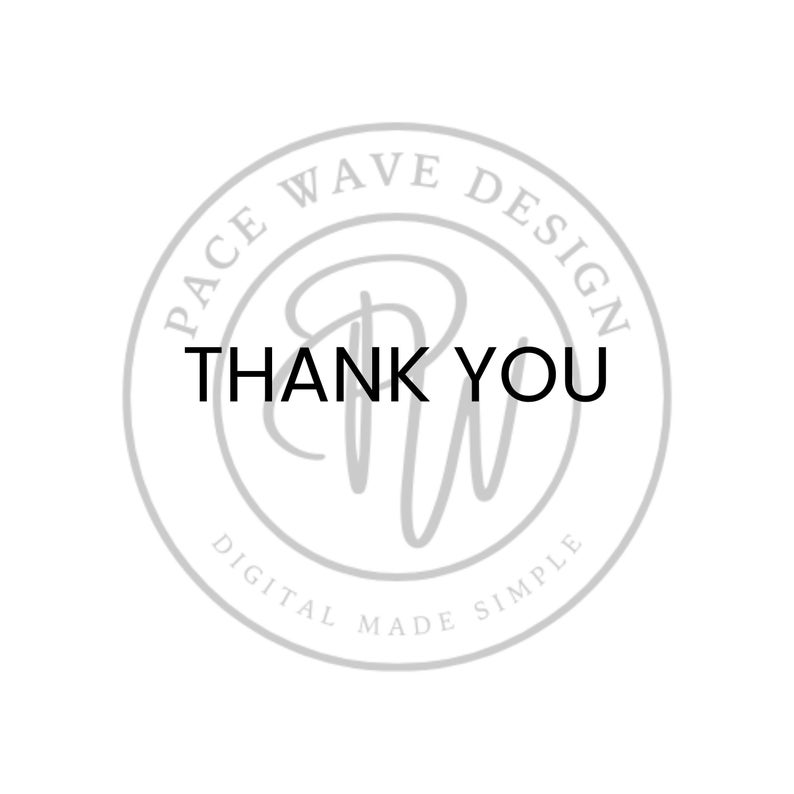 May include: A circular design with the text "THANK YOU" in a bold, sans-serif font. The design includes the words "PACE WAVE DESIGN" and "DIGITAL MADE SIMPLE" in a circular pattern around the central text, all in a light gray color.