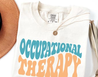 Comfort Colors Occupational Therapy Shirt, OT Appreciation Tee, Special Education Support Shirt