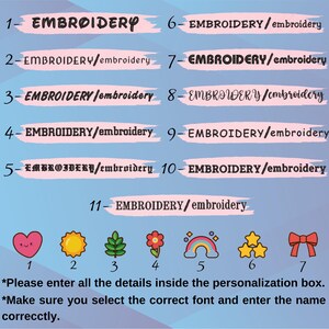 May include: Image featuring eleven text options for embroidery, each on a light pink banner. Below are seven small icons: a heart, sun, leaf, flower, rainbow, stars, and a bow. Text at the bottom instructs the user to enter details and select the correct font.