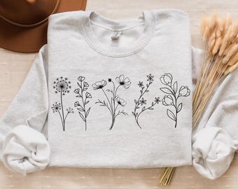 Wildflowers Sweatshirt, Flower Crewneck Sweatshirt, Floral Sweatshirt For Women, Flower Lover Sweatshirt, Flowers Hoodie, Women Gift
