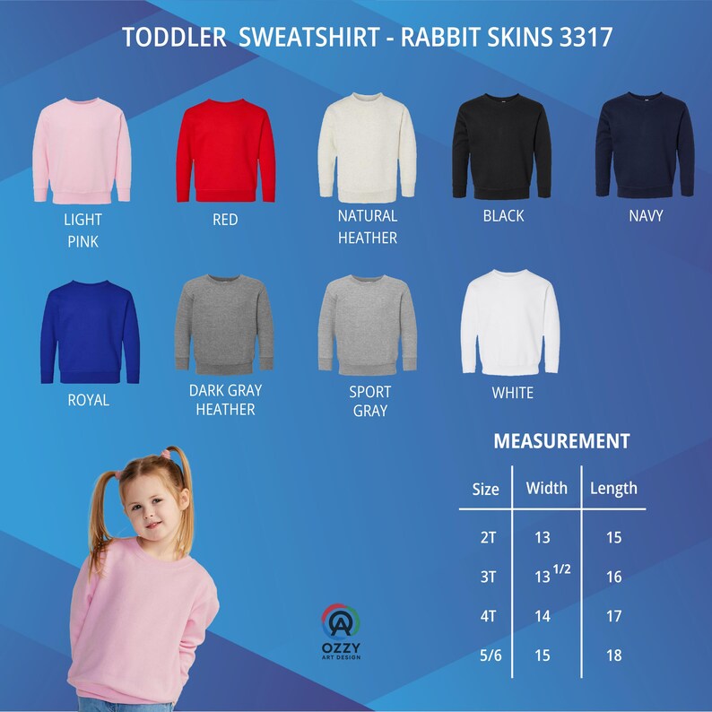 May include: A selection of toddler sweatshirts in various colors, including light pink, red, and navy. The image displays the color options and measurements for sizes 2T to 5/6. The text "TODDLER SWEATSHIRT - RABBIT SKINS 3317" is at the top.