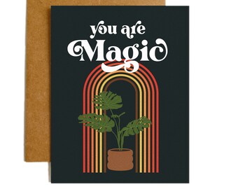 You Are Magic Greeting Card, Blank Inside Note Paper Card, Love & Friendship Card, Friendship Card for Her, Friendship Card for Him