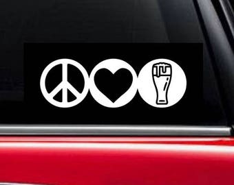 Peace, Love and Beer decal