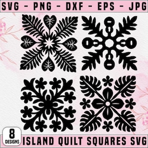 May include: Black and white SVG designs of island quilt squares. The image shows four different square patterns with floral and leaf motifs. The top of the image has the text "SVG - PNG - DXF - EPS - JPG". The bottom of the image has the text "8 DESIGNS ISLAND QUILT SQUARES SVG".