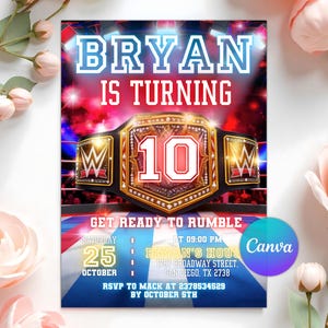 May include: A birthday invitation featuring a wrestling championship belt with the number 10. The invitation reads "BRYAN IS TURNING 10" and includes event details: date, time, location, and RSVP information.