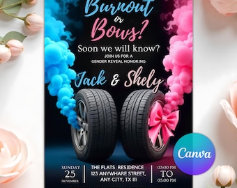 May include: A gender reveal invitation with the text "Burnout or Bows?" featuring two tires, one with blue smoke and the other with a pink bow. The invitation includes event details and RSVP information.