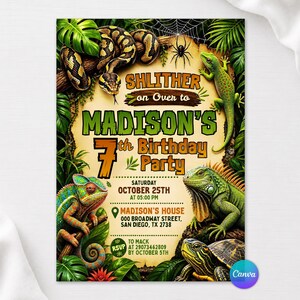 May include: A birthday party invitation featuring a jungle theme with a snake, lizard, chameleon, iguana, turtle, and spider. The text reads: Shlither on Over to Madison's 7th Birthday Party, Saturday October 25th at 05:00 PM, Madison's House, 000 Broadway Street, San Diego, TX 2738, RSVP to Mack at 29073462809.