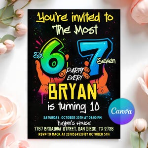 May include: Black birthday party invitation with the text "You're invited to The Most" and "Party Ever!" The invitation features the numbers 6 and 7, the name "BRYAN", and event details. The Canva logo is in the bottom right corner.
