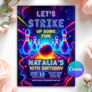 May include: A vibrant bowling-themed birthday invitation with neon colors. The design features bowling pins, a bowling ball, and the text "LET'S STRIKE UP SOME FUN!" The invitation is for Natalia's 10th birthday, with date, time, and location details.