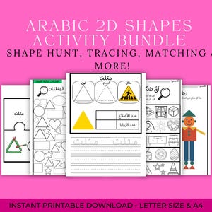 May include: A pink background with the text "ARABIC 2D SHAPES ACTIVITY BUNDLE" and "SHAPE HUNT, TRACING, MATCHING & MORE!". The image shows several activity pages with Arabic text and shapes, including triangles, squares, and circles. The words "INSTANT PRINTABLE DOWNLOAD - LETTER SIZE & A4" are also visible.